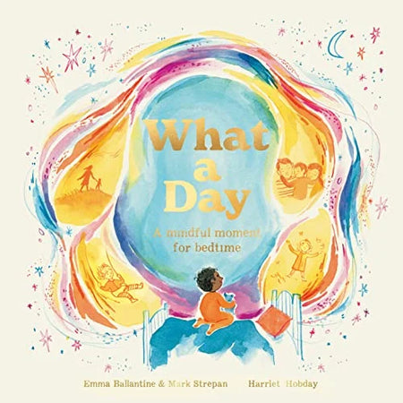 What a Day: A Mindful Moment for Bedtime